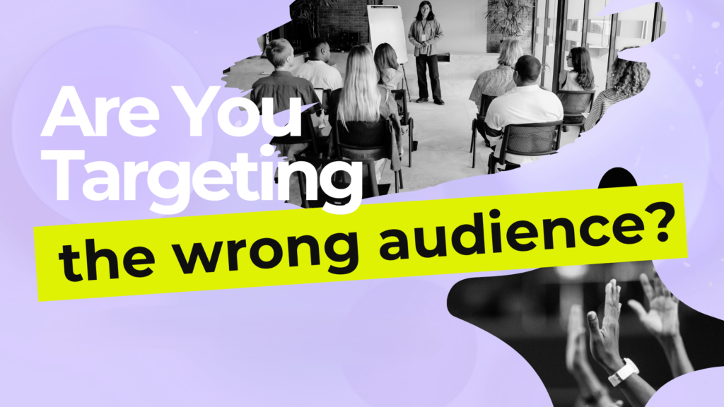 Targeting the Wrong Audience