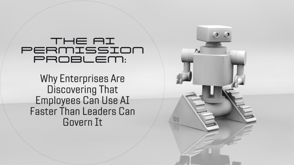 AI Permission Problem and enterprise AI governance framework